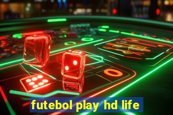 futebol play hd life